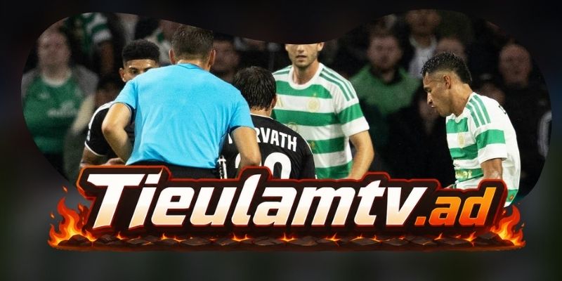 Gợi ý chốt kèo tổng hợp trận LASK Linz vs Celtic F.C. ngày 26/08